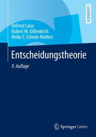 Title: Entscheidungstheorie, Author: Helmut Laux