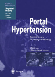 Title: Portal Hypertension: Diagnostic Imaging and Imaging-Guided Therapy, Author: Plinio Rossi
