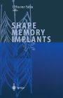 Shape Memory Implants
