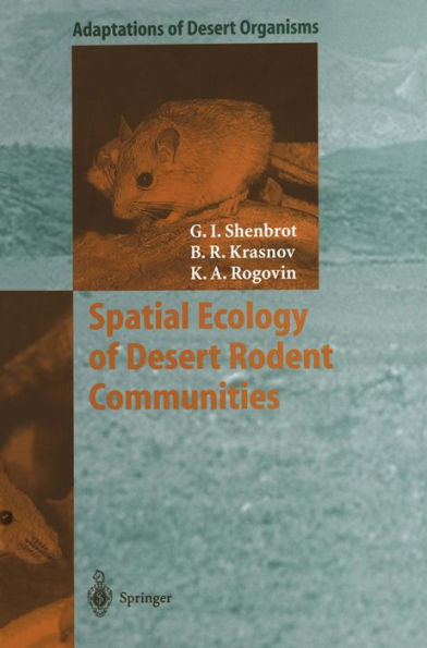 Spatial Ecology of Desert Rodent Communities