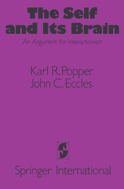 The Self And Its Brain By Karl R. Popper, John C. Eccles, Paperback 