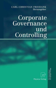 Title: Corporate Governance und Controlling, Author: Carl-Christian Freidank