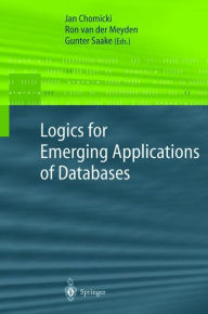 Title: Logics for Emerging Applications of Databases, Author: Jan Chomicki