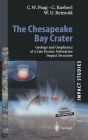 The Chesapeake Bay Crater: Geology and Geophysics of a Late Eocene Submarine Impact Structure