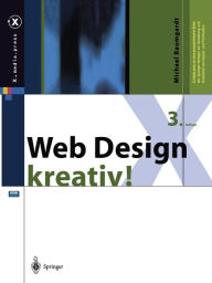Title: Web Design kreativ!, Author: Michael Baumgardt