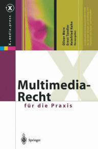 Title: Multimedia-Recht für die Praxis, Author: Oliver Merx