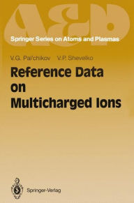 Title: Reference Data on Multicharged Ions, Author: Vitalij G. Pal'chikov