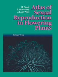 Title: Atlas of Sexual Reproduction in Flowering Plants, Author: Mauro Cresti