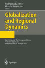 Globalization and Regional Dynamics: East Asia and the European Union from the Japanese and the German Perspective