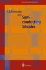 Semiconducting Silicides: Basics, Formation, Properties
