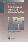 Environmental Impacts of Mining Activities: Emphasis on Mitigation and Remedial Measures