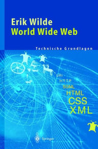 Title: World Wide Web: Technische Grundlagen, Author: Erik Wilde