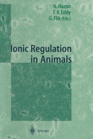 Title: Ionic Regulation in Animals: A Tribute to Professor W.T.W.Potts, Author: Neil Hazon