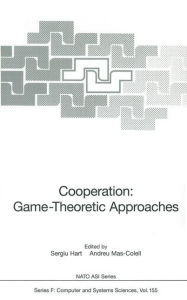 Title: Cooperation: Game-Theoretic Approaches, Author: Sergiu Hart