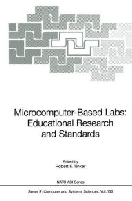 Title: Microcomputer-Based Labs: Educational Research and Standards, Author: Robert F. Tinker
