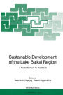 Sustainable Development of the Lake Baikal Region: A Model Territory for the World