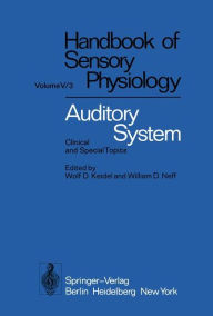 Title: Auditory System: Clinical and Special Topics / Edition 1, Author: E. de Boer