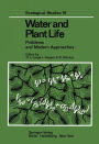 Water and Plant Life: Problems and Modern Approaches