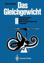 Das Gleichgewicht II: Erkrankungen, Kinetosen, Differentialdiagnose, Therapie