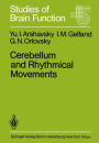 Cerebellum and Rhythmical Movements / Edition 1