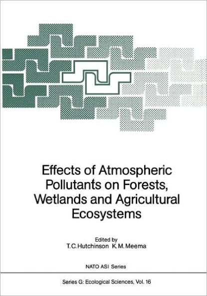 Effects of Atmospheric Pollutants on Forests, Wetlands and Agricultural Ecosystems