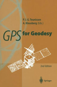 Title: GPS for Geodesy, Author: Peter J.G. Teunissen