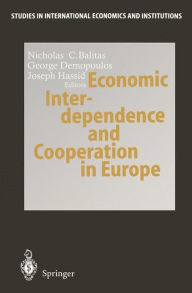 Title: Economic Interdependence and Cooperation in Europe, Author: Nicholas C. Baltas