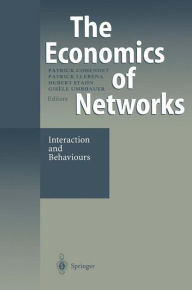 Title: The Economics of Networks: Interaction and Behaviours, Author: Patrick  Cohendet