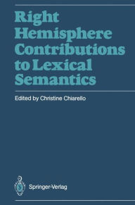 Title: Right Hemisphere Contributions to Lexical Semantics, Author: Christine Chiarello