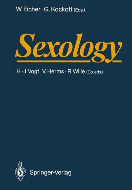 Sexology / Edition 1 by Wolf Eicher | 9783642737961 | Paperback ...