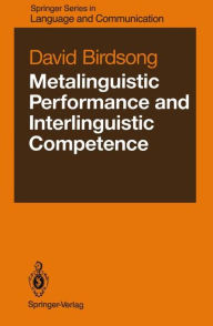 Title: Metalinguistic Performance and Interlinguistic Competence, Author: David Birdsong