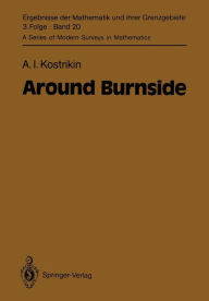 Title: Around Burnside, Author: A.I. Kostrikin