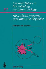 Title: Heat Shock Proteins and Immune Response / Edition 1, Author: Stefan H.E. Kaufmann