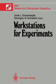 Title: Workstations for Experiments: IFIP WG 5.10 International Working Conference Lowell, MA, USA, July 1989, Author: Jose L. Encarnacao