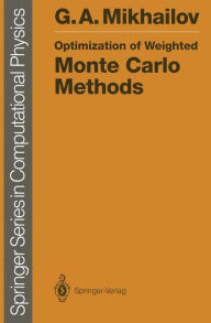 Title: Optimization of Weighted Monte Carlo Methods, Author: Gennadii A. Mikhailov