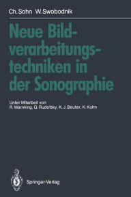 Title: Neue Bildverarbeitungstechniken in der Sonographie, Author: Christof Sohn