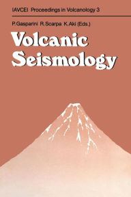 Title: Volcanic Seismology, Author: Paolo Gasparini