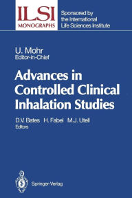 Title: Advances in Controlled Clinical Inhalation Studies, Author: Springer Berlin Heidelberg