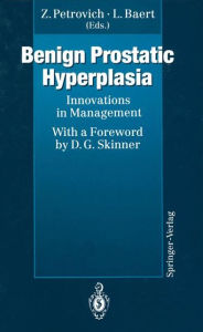 Benign Prostatic Hyperplasia: Innovations in Management