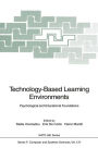 Technology-Based Learning Environments: Psychological and Educational Foundations