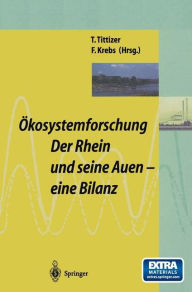 Title: Ökosystemforschung: Der Rhein und seine Auen: Eine Bilanz, Author: Thomas Tittizer