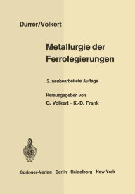 Title: Metallurgie der Ferrolegierungen, Author: Robert Durrer