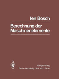 Title: Berechnung der Maschinenelemente, Author: M. TenBosch
