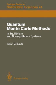 Title: Quantum Monte Carlo Methods in Equilibrium and Nonequilibrium Systems: Proceedings of the Ninth Taniguchi International Symposium, Susono, Japan, November 14-18, 1986, Author: Masuo Suzuki