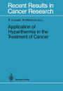 Application of Hyperthermia in the Treatment of Cancer