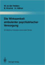 Die Wirksamkeit ambulanter psychiatrischer Versorgung: Ein Modell zur Evaluation extramuraler Dienste