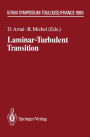 Laminar-Turbulent Transition: IUTAM Symposium Toulouse/France September 11-15, 1989