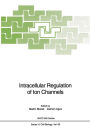 Intracellular Regulation of Ion Channels