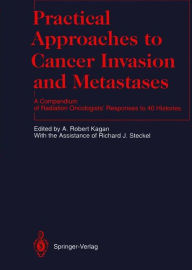Practical Approaches to Cancer Invasion and Metastases: A Compendium of Radiation Oncologists' Responses to 40 Histories