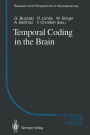 Temporal Coding in the Brain / Edition 1